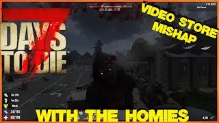 7 Days To Die ~ Exp Build 1.0 ~ Part # 4
