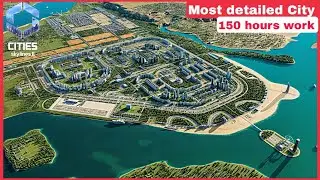 150 Hours to Perfection: Crafting the Most Detailed Metropolis in Cities Skylines 2