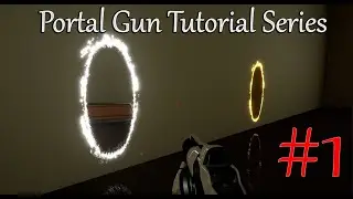 UE4 Portal Gun Tutorial Series - Part 1 - Overview, Features & Limitations