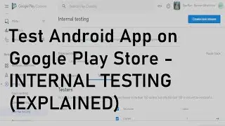 Do Internal Testing on Google Play Developer Console|How to test android app on play store in 2023
