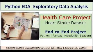 PYTHON EXPLORATORY DATA ANALYSIS | EDA | Pandas [End To End Project-Heart Stroke Dataset]