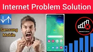 Samsung mobile me net nahi chal raha kaise fix kare | internet not working problem in samsung phones