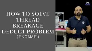 (English) Thread Breakage Deduct Problem Solve in HSW Embroidery Machine