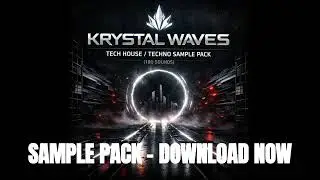 KRYSTAL WAVES – Techno & Tech House Sample Pack (180 Sounds, Royalty‑Free)
