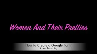 How To Create a Google Form