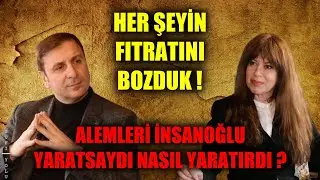 Alemleri insanoğlu yaratsaydı nasıl yaratırdı? Sufi Yolu! Zekeriya Efiloğlu  -  İpek Tuzcuoğlu!