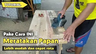 Cara Meratakan Papan Kayu / menyerut kayu jati belanda