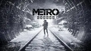 Прохождение METRO EXODUS #6