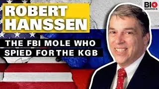 Robert Hanssen: The FBI Mole who Spied for the KGB
