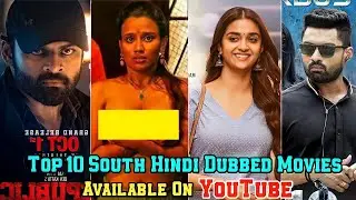 Top 10 south movies on youtube. top hindi dubbed movies on youtube