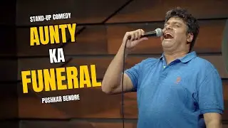 Funeral pe Susu | Standup Comedy Video by Pushkar Bendre