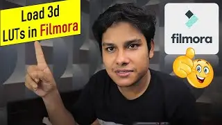 How To Import Or upLoad 3D LUTs In Filmora 9