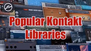 Popular Kontakt Libraries 👌