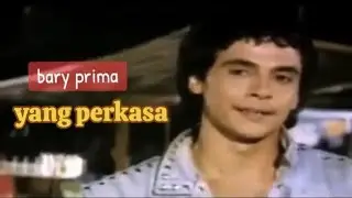 YANG PERKASA || BARY PRIMA