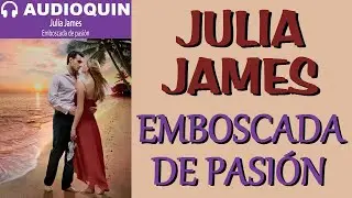Emboscada De Pasión ✅ Audiolibro | 