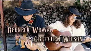 Redneck Woman - Gretchen Wilson (Cheyenne & Fred Janas Cover)