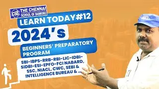 BANK EXAM COACHING IN CHENNAI | BANK PO/CLERK EXAMS-2024  | BEGINNERS’ PREPARATORY PROGRAM | DAY-12