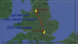 EGLL Heathrow to EGCC Manchester 2 Feb 2019