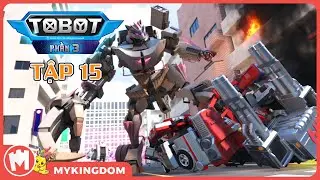 TOBOT 3 - CỨU TINH THÀNH PHỐ | Tập 15: Đối Thủ Hung Hãn