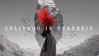 SOLITUDO IN TENEBRIS