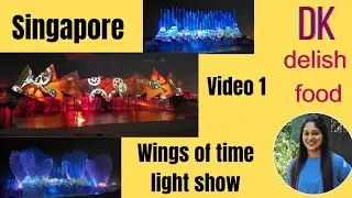 Video 1#wings of time#light show#singapore#singapore trip#dk delish food#travel #food#entertainment