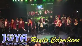 RAYITO COLOMBIANO EN Joya Disco Latina