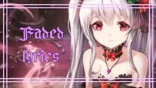 Nightcore-Faded Darky Remix (lyrics)