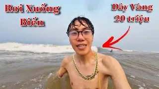 Dương KC | Về Quê Vợ Đi Tắm Biển Bị Rơi Mất Dây Vàng | Một Ngày Đen Đủi