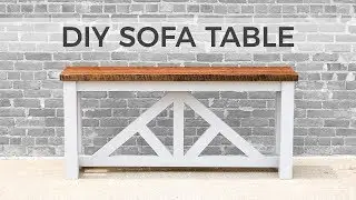 DIY Sofa Table / Console Table | How to Build