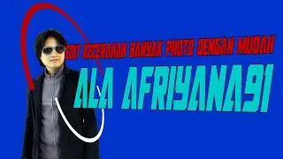 edit kecerahan banyak photo ala afriyana91