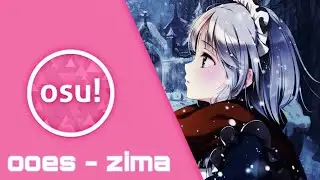 Osu! Ooes - Zima (Insane)