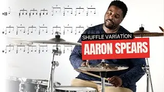 Aaron Spears - SHUFFLE VARIATION  ♩ = 126 BPM