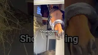Showjumping VLOG with friends❤️ 