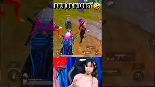 KAUR OP 😱 IN LOBBY GUYS 🤪 @kauroplive #shorts #kauroplive #bgmi #pubg #pubgmobile