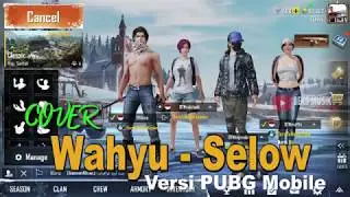 (PUBG Parody) Wahyu Selow - versi PUBG mobile