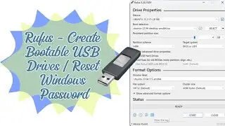 Rufus - Create Bootable USB Drives | Reset Windows Password