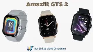 Amazfit GTS 2 - Official First Look Trailer ( Buy Links @ Description )
