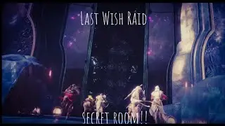 Last wish raid secret room!!