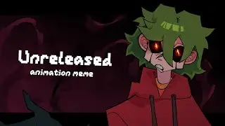 Unreleased \\ animation meme \\ flash warning