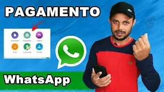 Como Fazer Pagamento Pelo WhatsApp | WhatsApp pay