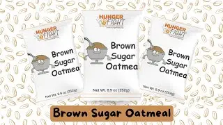How to Pack Oatmeal Brown Sugar | Hunger Fight