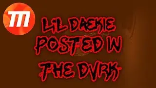 POSTED IN THE DVRK - lil darkie (prod. WENDIGO)
