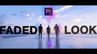 How to Create a FADED LOOK in Premiere Pro | Tutorial (+ FREE LUTS)