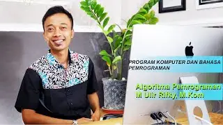 Algoritma Pemrograman - Program Komputer dan Bahasa Pemrograman