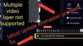kinmaster video layer not supported | fix latest KineMaster problem