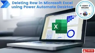 070 - Delete Excel Row Using Power Automate Desktop
