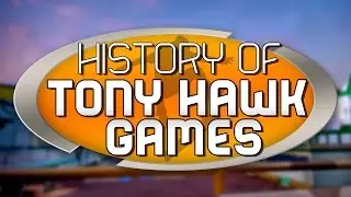 The History of Tony Hawk Games Documentary (1999-2015)