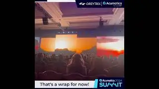 Acumatica Summit Highlights 2024 | Greytrix
