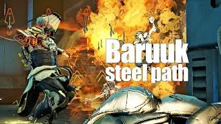 Warframe - Baruuk - steel path - survival