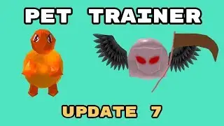 Pet Trainer Update 7 | New Legendary and Wild Pet!!